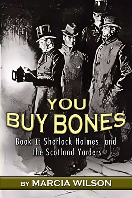 You Buy Bones - Marcia Wilson