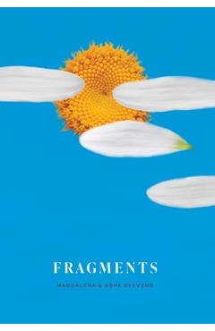 Poza produsului Fragments - Magdalena Stevens