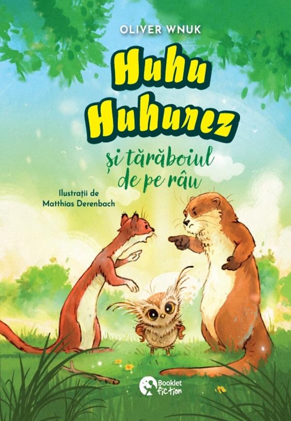 Huhu Huhurez si taraboiul de pe rau - Oliver Wnuk