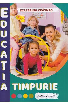 Poza produsului Educatia timpurie - Ecaterina Vrasmas