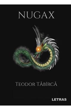 Coperta cărții 'Nugax - Teodor Tăbîrcă'