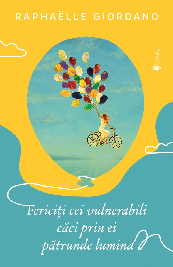 Fericiti cei vulnerabili, caci prin ei patrunde lumina - Raphaelle Giordano