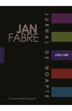 Jurnal de noapte Vol.3 (1992-1998) - Jan Fabre
