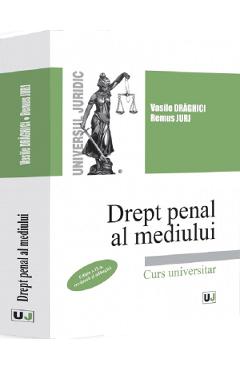 Poza produsului Drept penal al mediului - Vasile Draghici, Remus Jurj