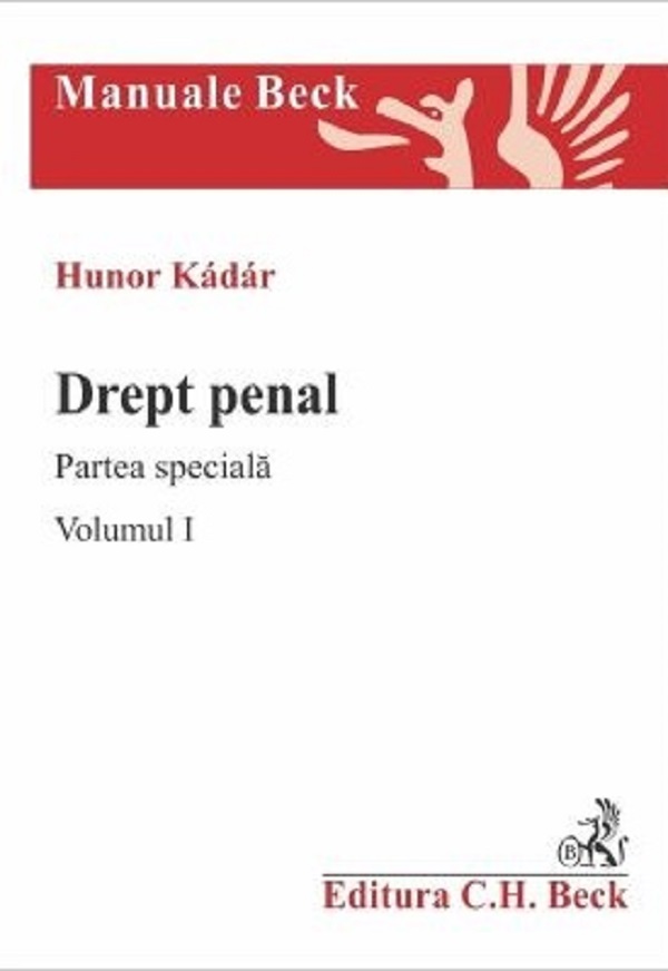 Drept penal. Partea speciala. Vol.1 - Hunor Kadar