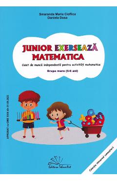 Poza produsului Junior exerseaza matematica. Grupa mare Ed.2025 - Smaranda Maria Cioflica, Daniela Dosa