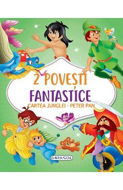 Coperta cărții '2 Povești fantastice: Cartea Junglei. Peter Pan'