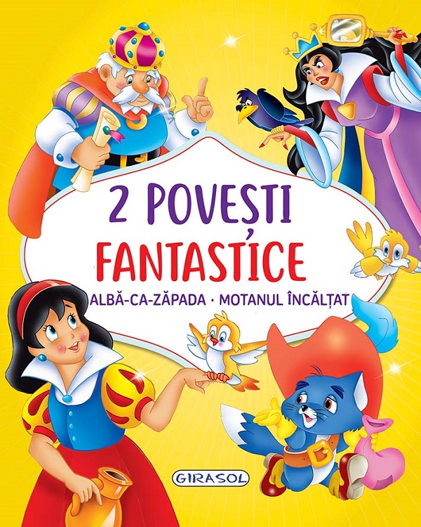 2 Povesti fantastice: Alba-ca-Zapada. Motanul incaltat