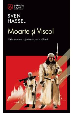 Poza produsului Moarte si Viscol - Sven Hassel