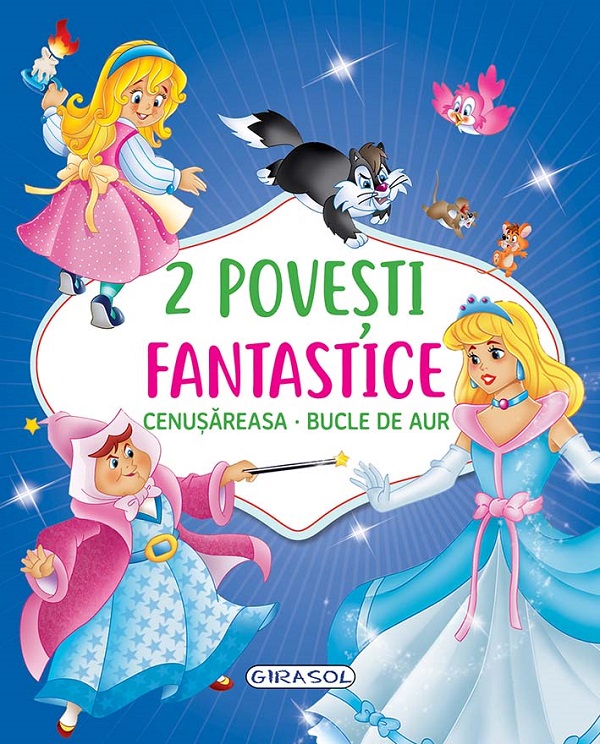 2 Povesti fantastice: Cenusareasa. Bucle de Aur