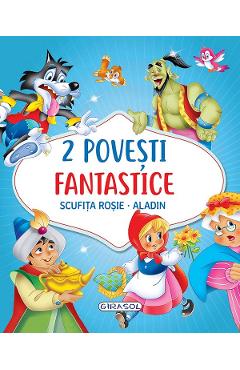 Poza produsului 2 Povesti fantastice: Scufita Rosie. Aladin