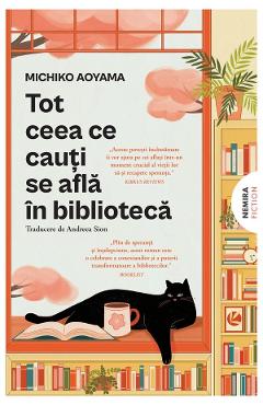 Poza produsului Tot ceea ce cauti se afla in biblioteca - Michiko Aoyama