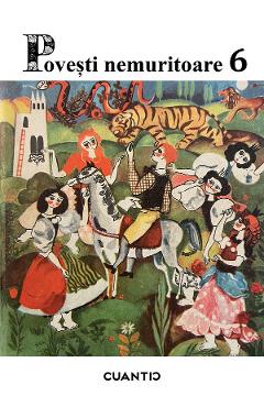 Coperta cărții 'Povești nemuritoare Vol.6'
