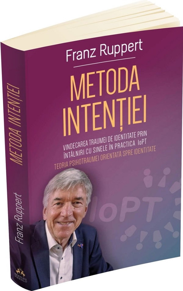 Metoda intentiei - Franz Ruppert