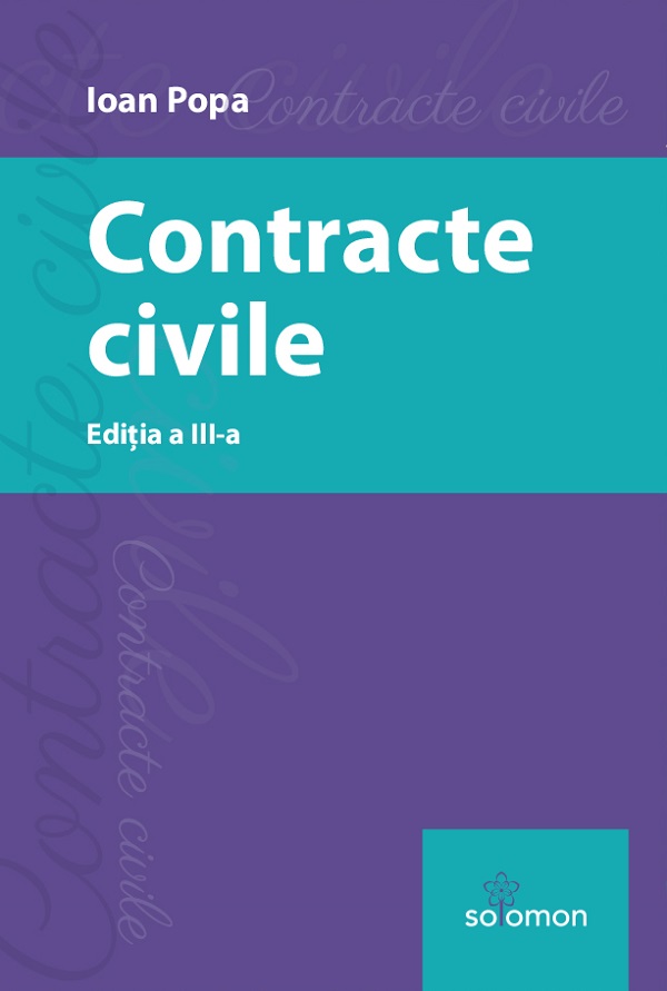 Contracte civile Ed.3 - Ioan Popa