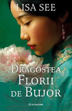 Coperta cărții 'Dragostea florii de bujor - Lisa See'