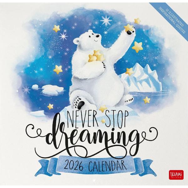 Calendar de perete 2026: Never Stop Dreaming