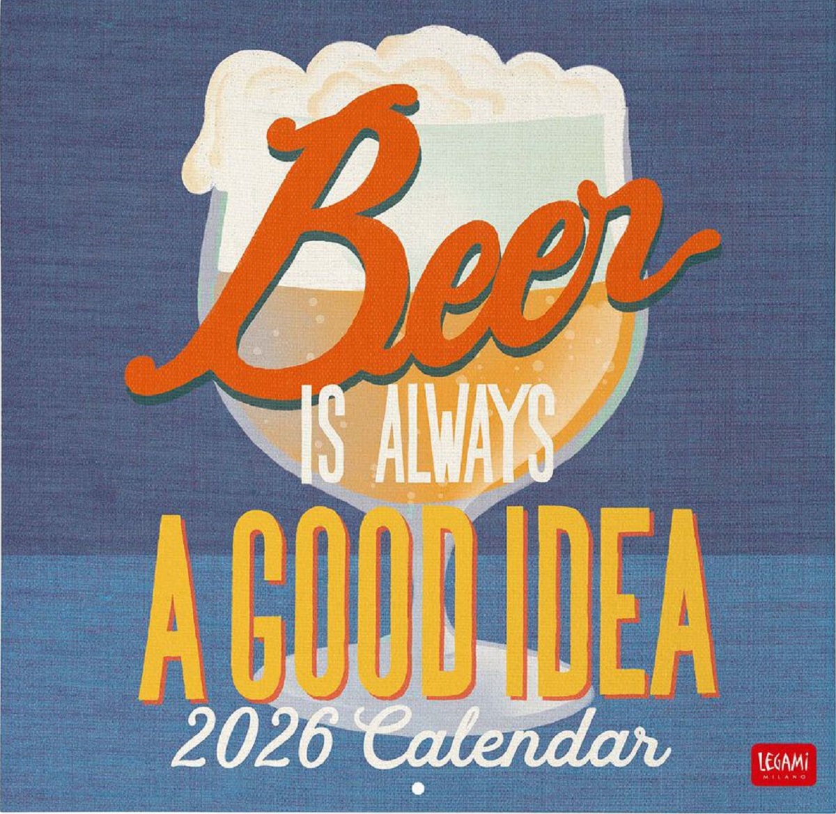 Calendar de perete 2026: Beer is Always a Good Idea