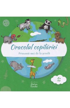 Poza produsului Oracolul copilariei 0-6 ani: Animale. Prietenii mei de la scoala - Mia Willms