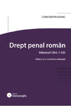 Coperta cărții Drept penal roman. Vol.1: art. 1-52 Ed.2 - Constantin Duvac