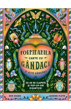 Coperta cărții 'Formidabila carte cu gândaci si alte gângănii - Ben Hoare'