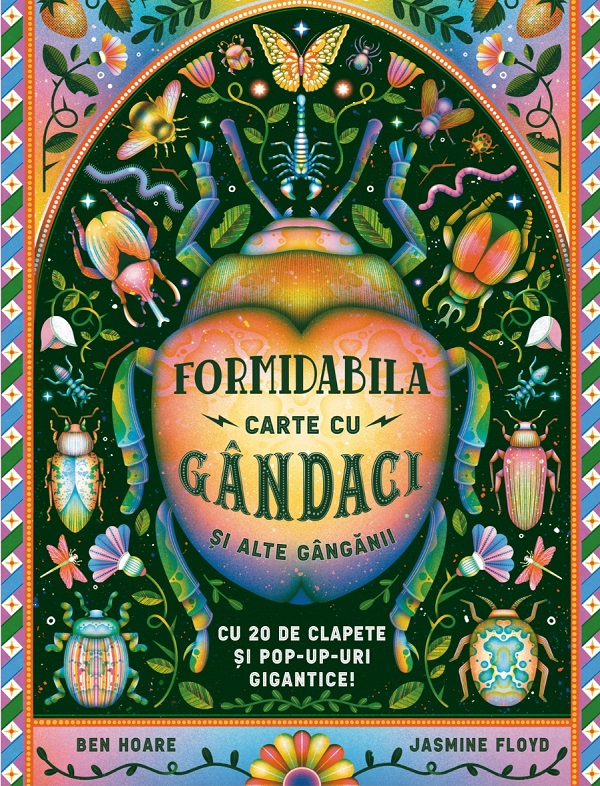 Formidabila carte cu gandaci si alte ganganii - Ben Hoare