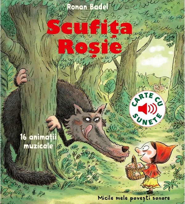 Scufita Rosie. Carte cu sunete - Ronan Badel