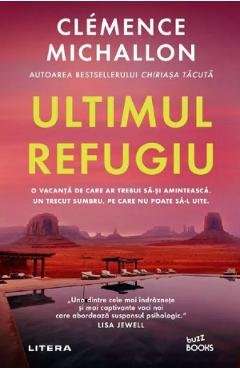 Ultimul refugiu - Clemence Michallon