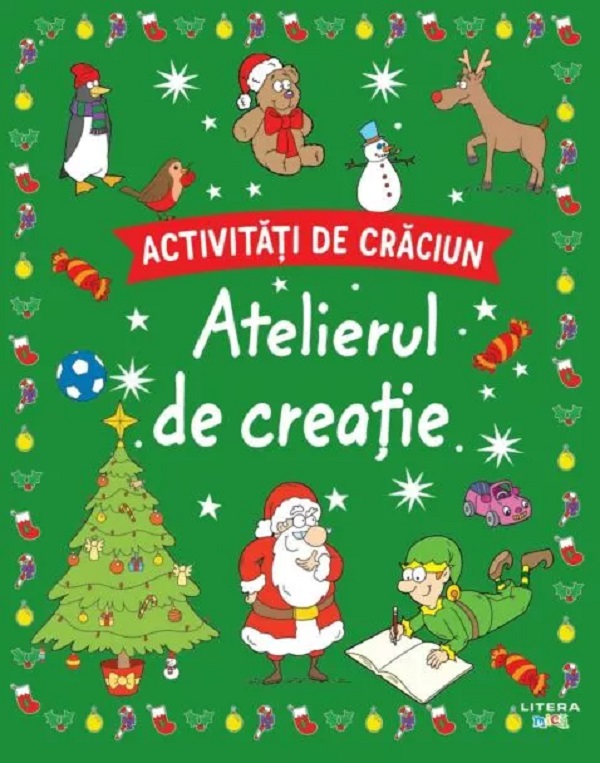 Activitati de Craciun. Atelierul de creatie