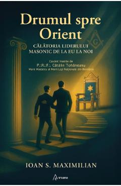 Poza produsului Drumul spre Orient - Ioan S. Maximilian