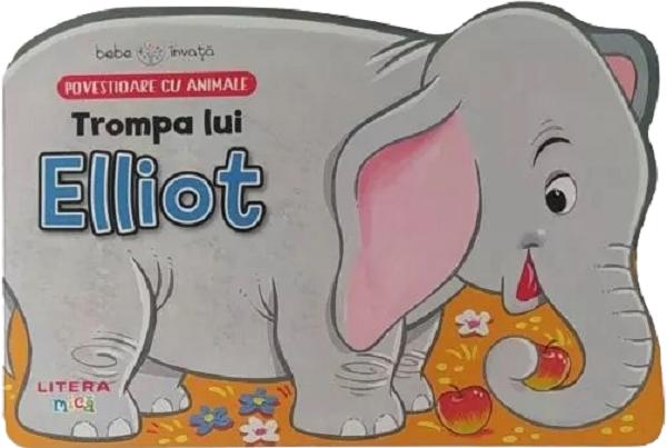 Trompa lui Elliot. Povestioare cu animale - Peter Adby