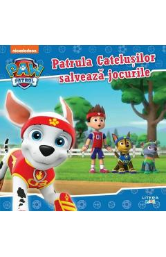 Coperta cărții 'Patrula cățelușilor salvează jocurile'