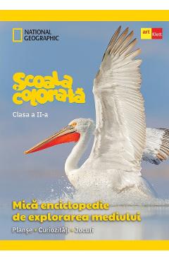 Poza produsului Scoala colorata - Clasa 2 - Mica enciclopedie de explorarea mediului