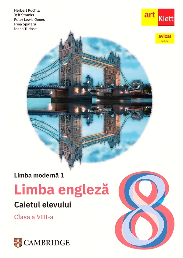 Limba engleza. Limba moderna 1 - Clasa 8 - Caietul elevului - Herbert Puchta, Jeff Stranks, Peter Lewis-Jones, Irina Spataru, Ioana Tudose