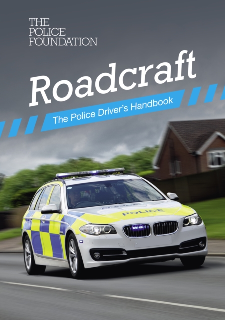 Roadcraft: The Police Driver's Handbook 2025 - 