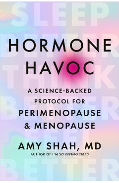 Coperta cărții 'Hormone Havoc - Dr Amy Shah'