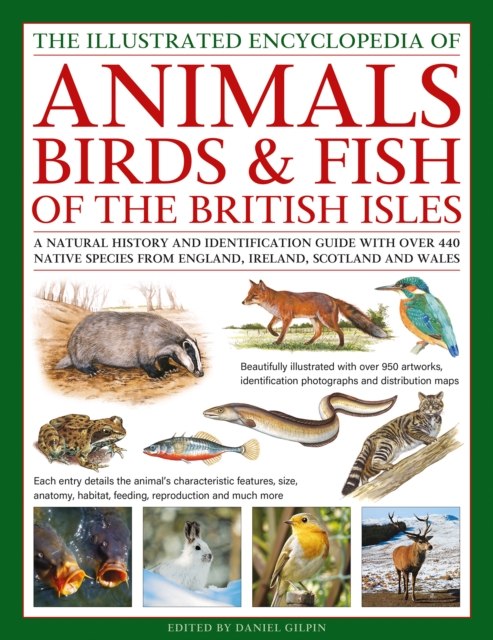 Animals, Birds & Fish of the British Isles, The Illus Enc of - Daniel Gilpin
