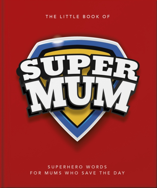 Coperta cărții 'Little Book of SuperMum -'