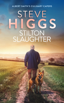 Coperta cărții 'Stilton Slaughter - Steve Higgs'