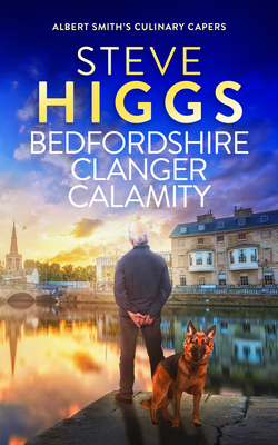 Coperta cărții 'Bedfordshire Clanger Calamity - Steve Higgs'