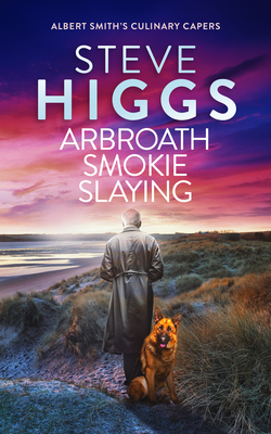 Coperta cărții 'Arbroath Smokie Slaying - Steve Higgs'