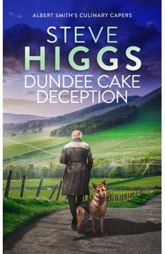 Coperta cărții 'Dundee Cake Deception - Steve Higgs'