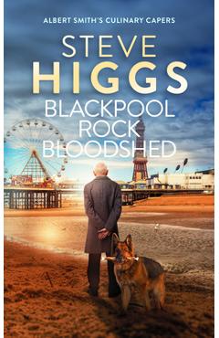 Coperta cărții 'Blackpool Rock Bloodshed - Steve Higgs'
