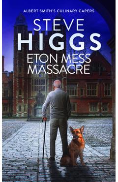 Coperta cărții 'Eton Mess Massacre - Steve Higgs'