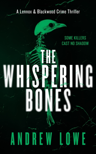 Coperta cărții 'Whispering Bones - Andrew Lowe'