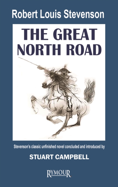 Coperta cărții 'Great North Road - Robert Louis Stevenson'
