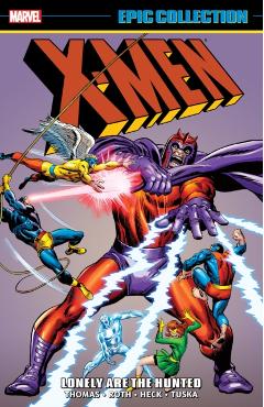 Poza produsului X-Men Epic Collection: Lonely Are The Hunted (New Printing) - Roy|friedrich Thomas