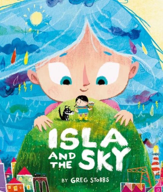 Isla and the Sky - Greg Stobbs