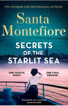 Coperta cărții 'Secrets of the Starlit Sea - Santa Montefiore'
