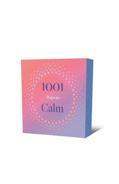 1001 Ways to Calm